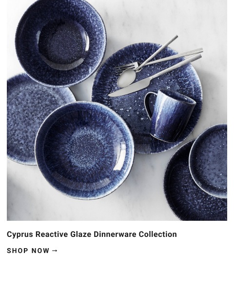 Cyprus Reactive Glaze Dinnerware Collection