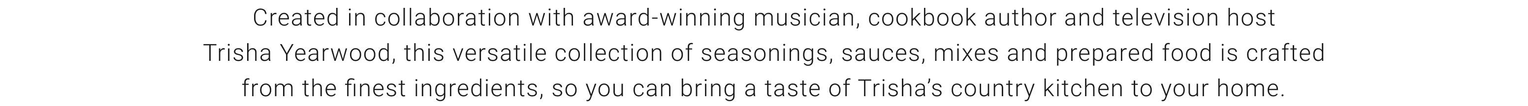 Bring a taste of Trisha Yearwood's country kitchen to your home