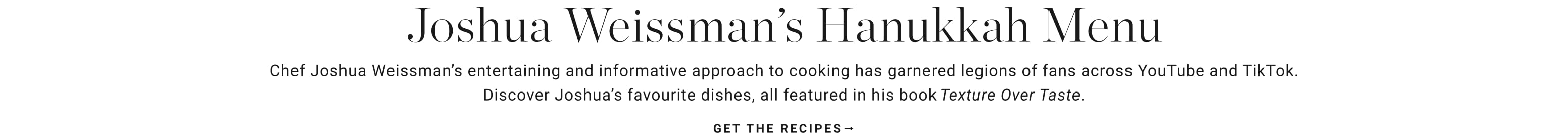 Joshua Weissman's Hanukkah Menu