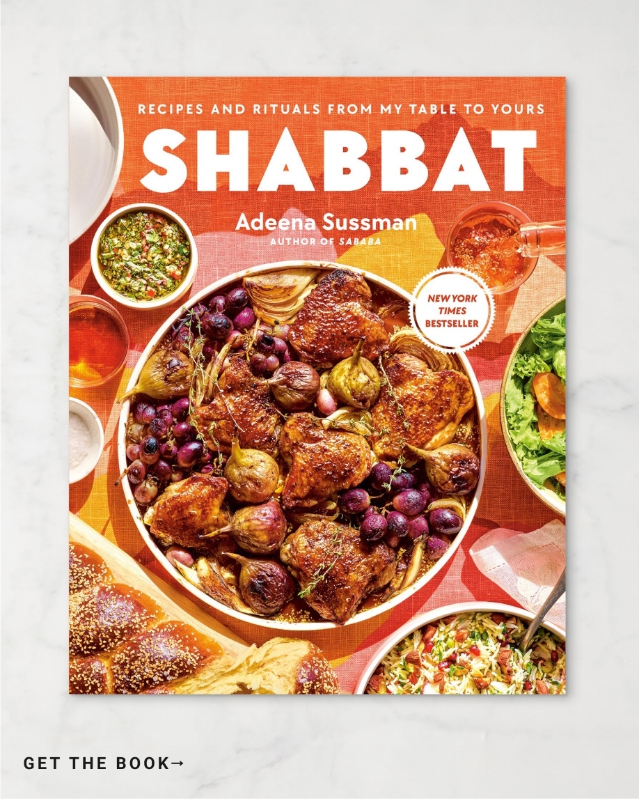 Adeena Sussman: Shabbat: Recipes and Rituals from My Table to Yours