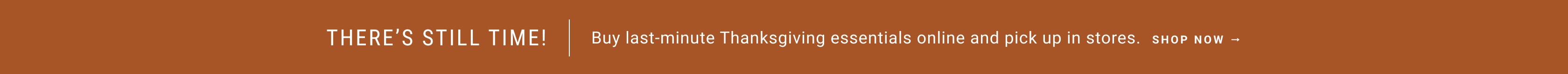Buy Thanksgiving Online and Pick Up in Stores