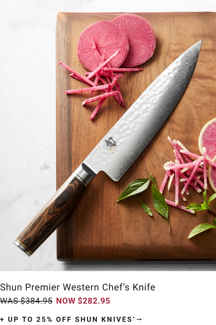 Up to 25% Off Select Shun Knives Up to 25% Off Select Shun Knives