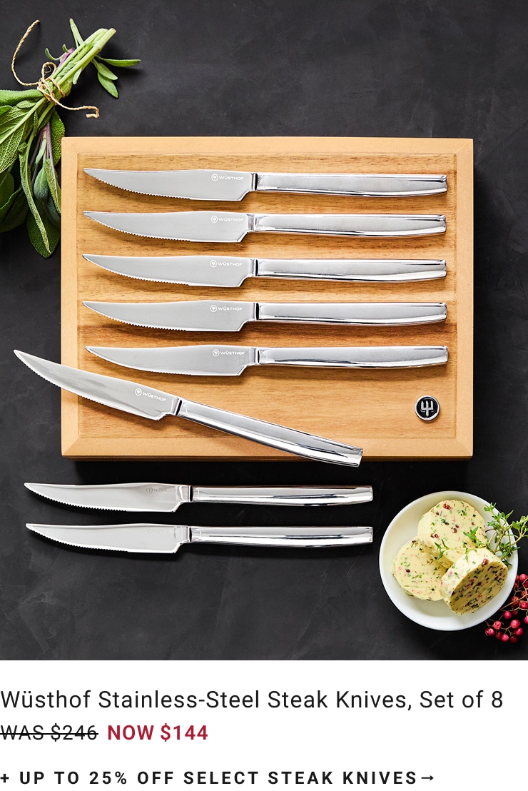 Up to 25% Off Select Steak Knives Up to 25% Off Select Steak Knives