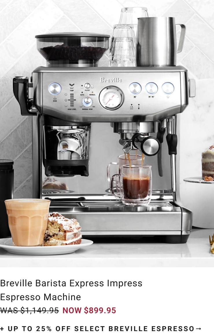 Up to 25% Off Select Breville Espresso