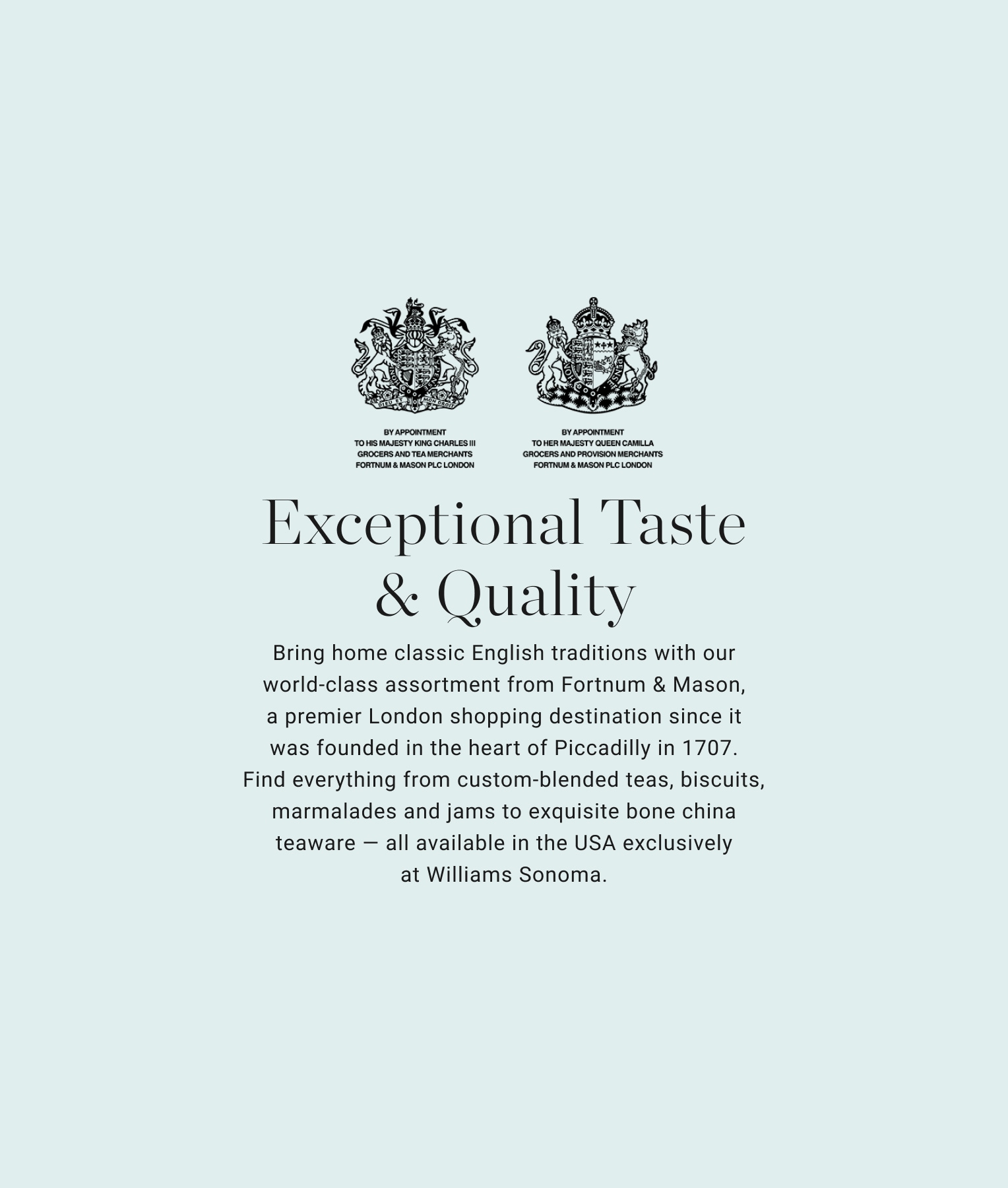 Exceptional Taste and Quality