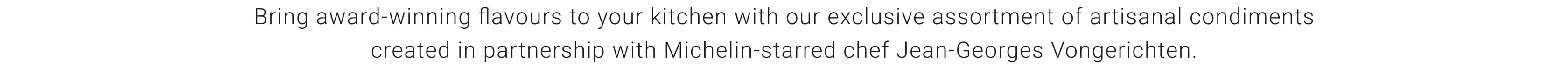 Partnership with Michelin-starred chef Jean-Georges Vongerichten
