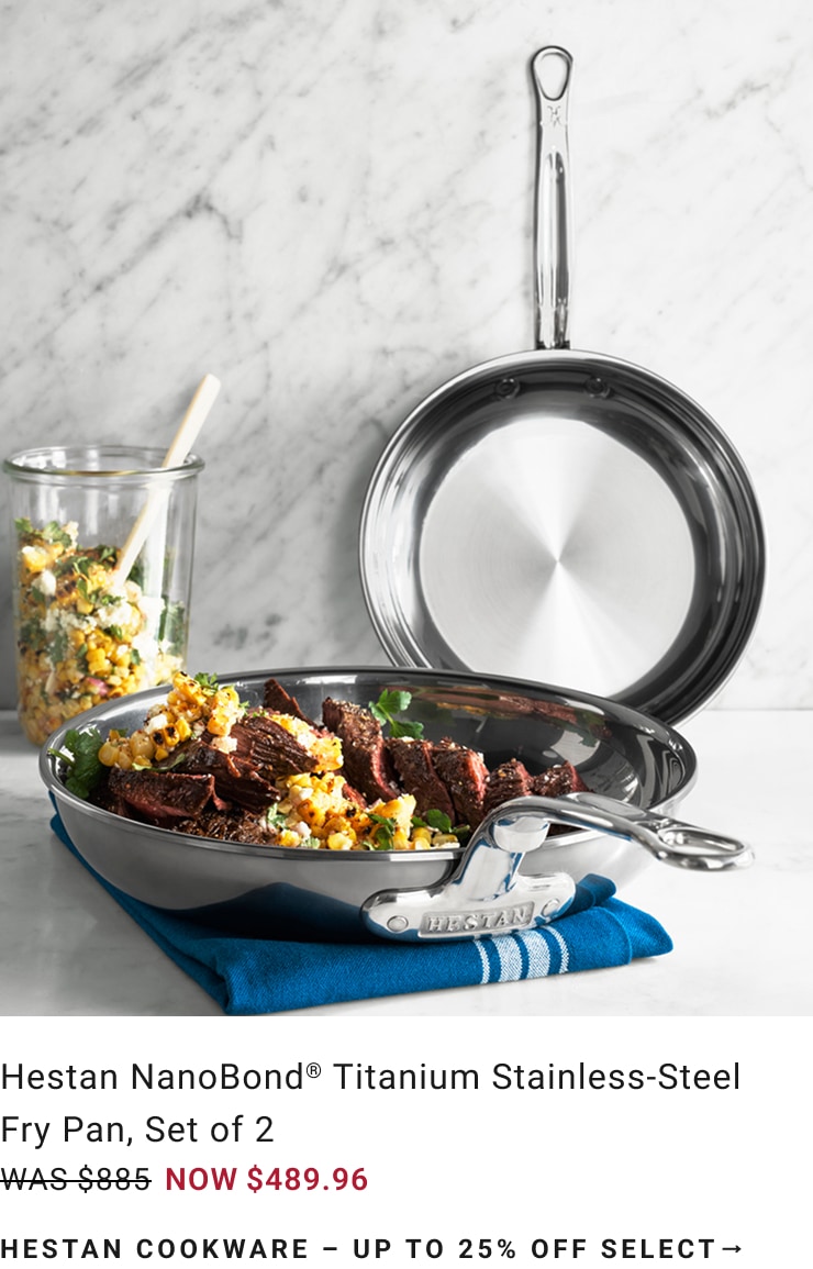 Hestan Cookware - Up to 25% Off Select