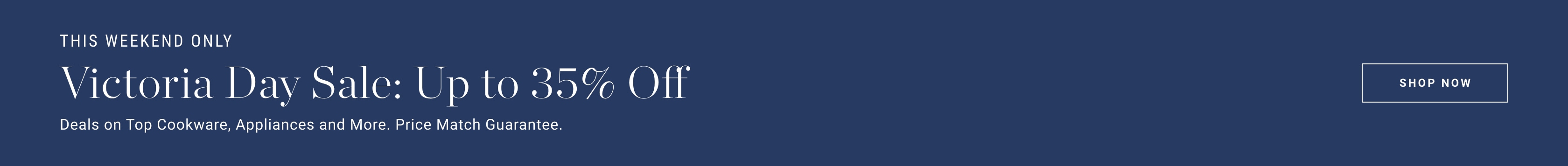 Victoria Day Sale - Up to 35% Off Victoria Day Sale - Up to 35% Off