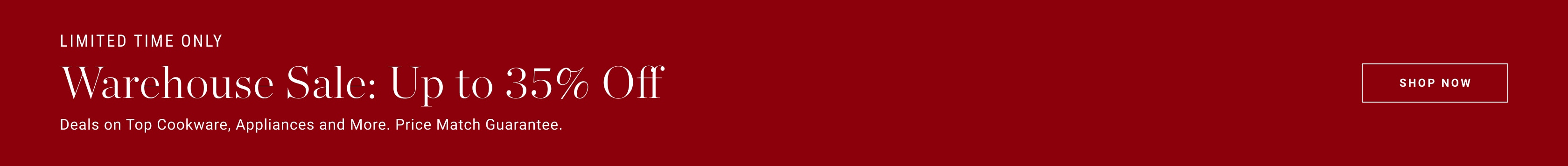 Warehouse Sale - Up to 35% Off Warehouse Sale - Up to 35% Off