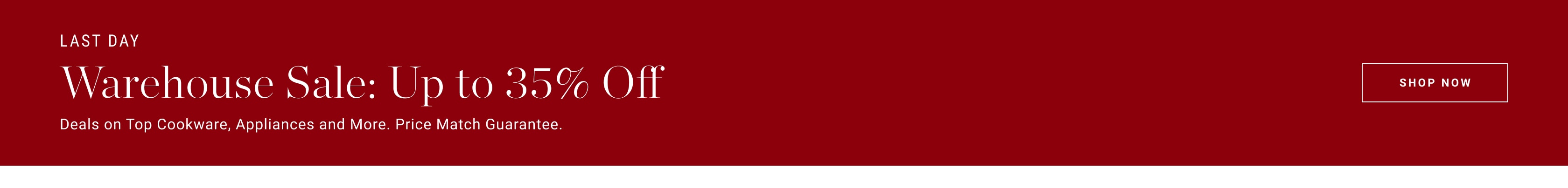Warehouse Sale - Up to 35% Off Warehouse Sale - Up to 35% Off