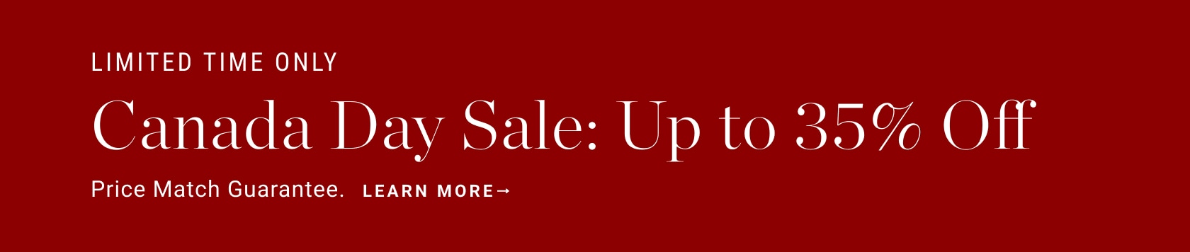 Canada Day Sale – Price Match Guarantee Canada Day Sale – Price Match Guarantee