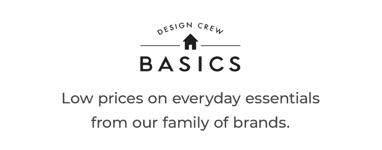 Design Crew Basics - Shop the Collection
