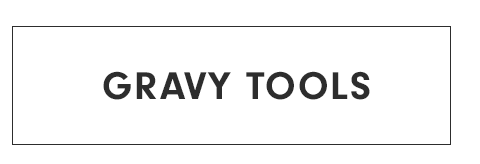 Gravy Tools
