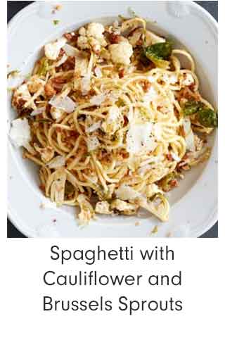 Spaghetti with Cauliflower and Brussels Sprouts