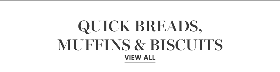Quick Breads, Muffins & Biscuits
