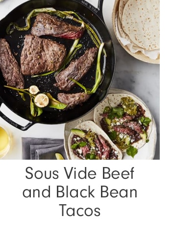 Sous Vide Beef and Black Bean Tacos