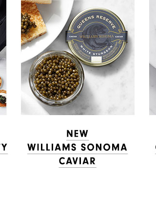 Williams Sonoma Caviar