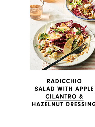 Radicchio Salad with Apple, Cilantro & Hazelnut Dressing