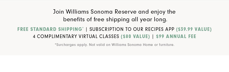 Williams Sonoma Reserve Membership