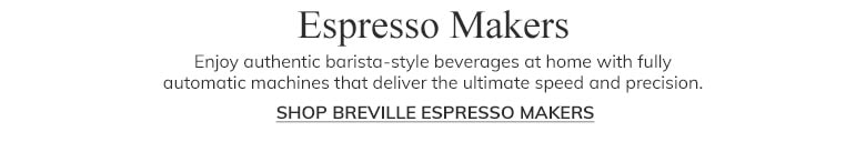 Shop Breville Espresso Makers >