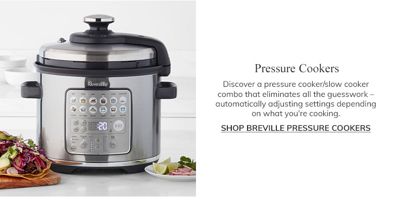Shop Breville Pressure Cookers >