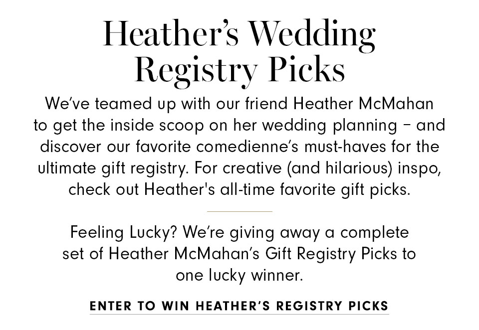 Enter to Win Heather's Registry Picks