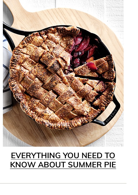 EVERYTHING YOU NEED TO KNOW ABOUT SUMMER PIE