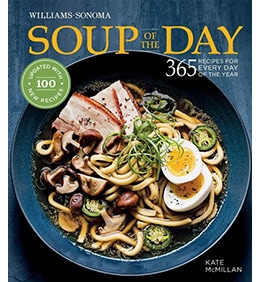 Williams Sonoma Soup of the Day Cookbook