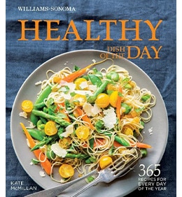 Williams Sonoma Healthy Dish of the Day