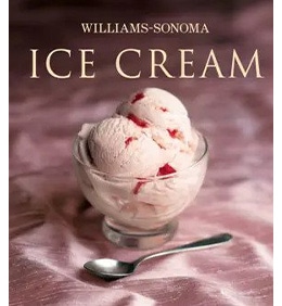 Williams Sonoma Ice Cream Cookbook