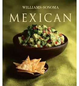 Williams Sonoma Mexican Cookbook
