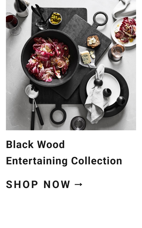 Black Wood Entertaining Collections >