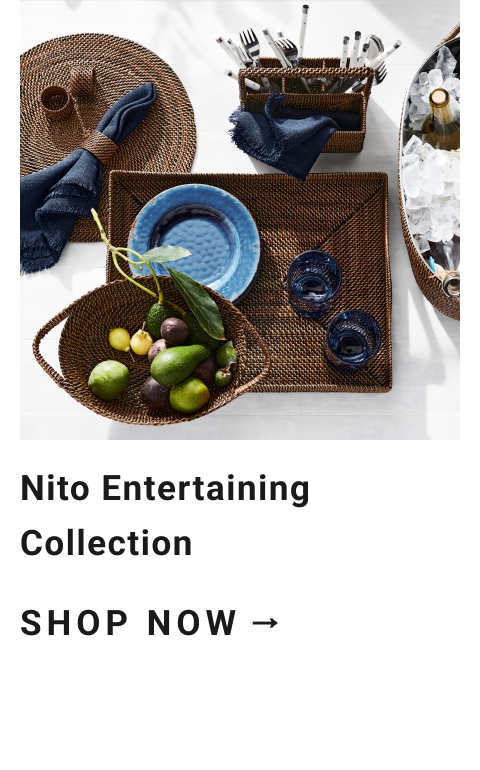 Nito Entertaining Collection >