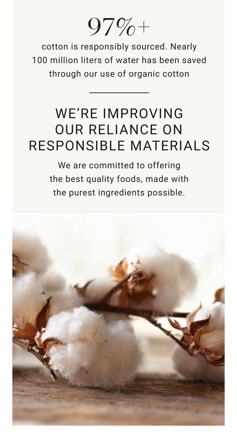 We're Improving Our Reliance on Responsible Materials