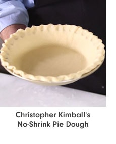Christopher Kimball's No-Shrink Pie Dough