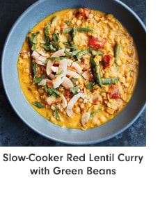 Slow-Cooker Red Lentil Curry with Green Beans