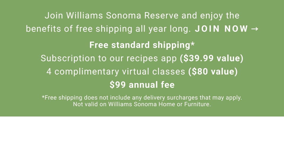 Williams Sonoma Reserve Membership