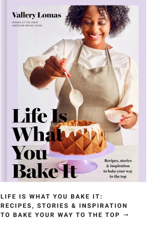Life is What You Bake It