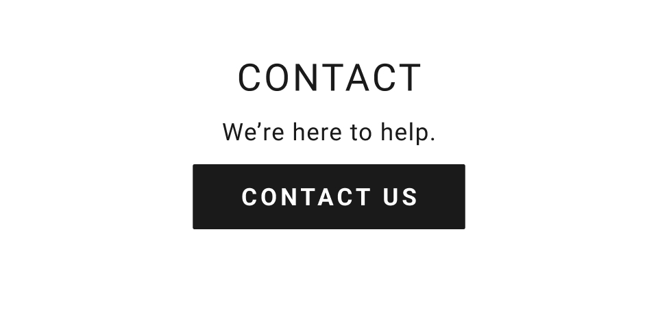 We're here to help.