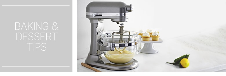 Baking & Dessert Tips Baking & Dessert Tips