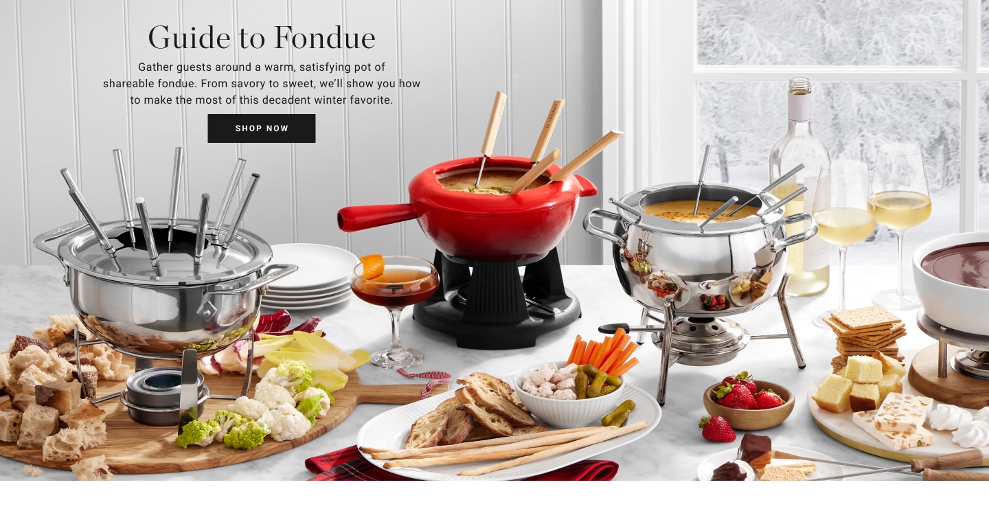 Guide to Fondue - Shop Now