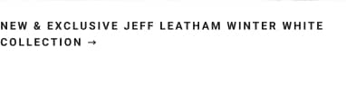 Jeff Leatham Winter White Collection