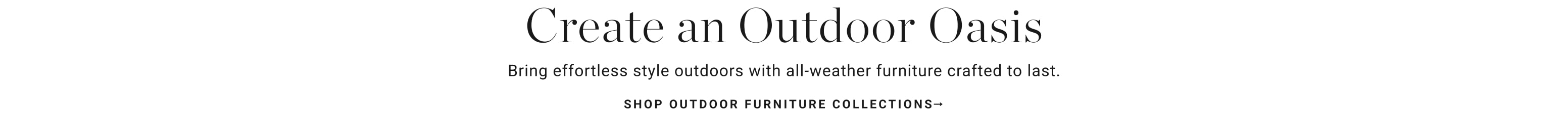 Shop Outdoor Furniture Collection