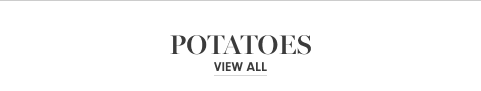 Potatoes
