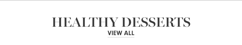 Healthy Desserts