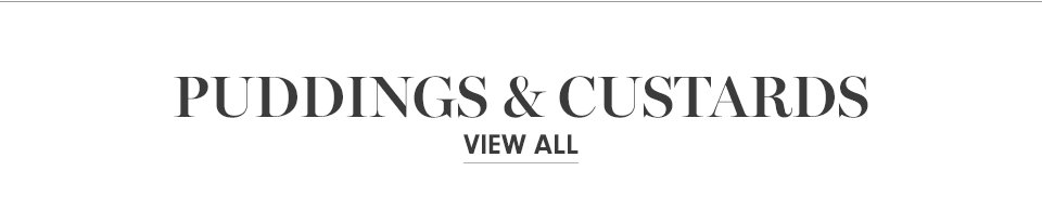 Puddings & Custards