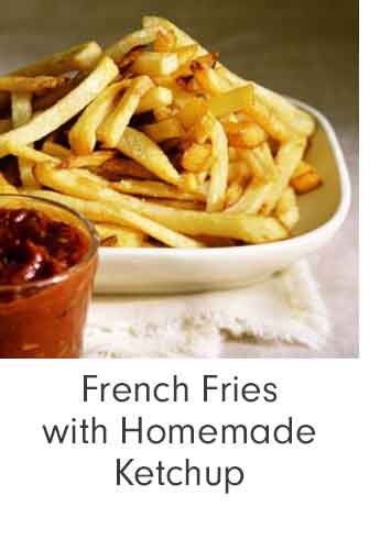 French Fries with Homemade Ketchup