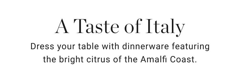 A Taste of Italy A Taste of Italy