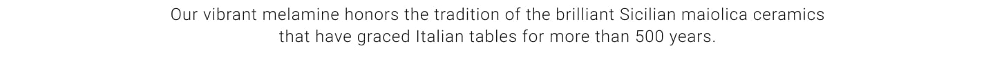 Sicily Melamine Collection