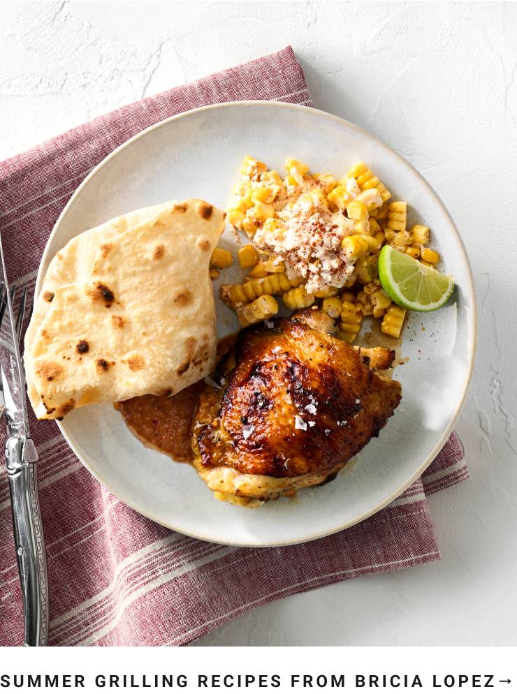 Summer Grilling Recipes from Bricia Lopez